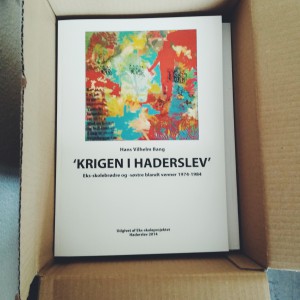 "Krigen i Haderslev" frisk fra trykken.